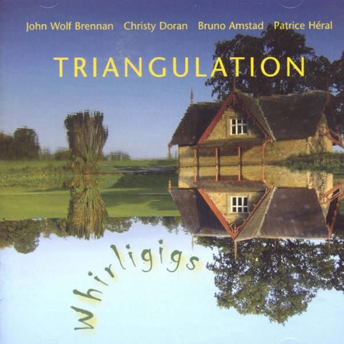 Brennan, John Wolf / Doran, Christy / Amstad, Bruno: Triangulation: Whirligigs