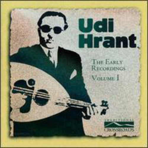 Hrant, Udi: Early Recordings, Vol. 1