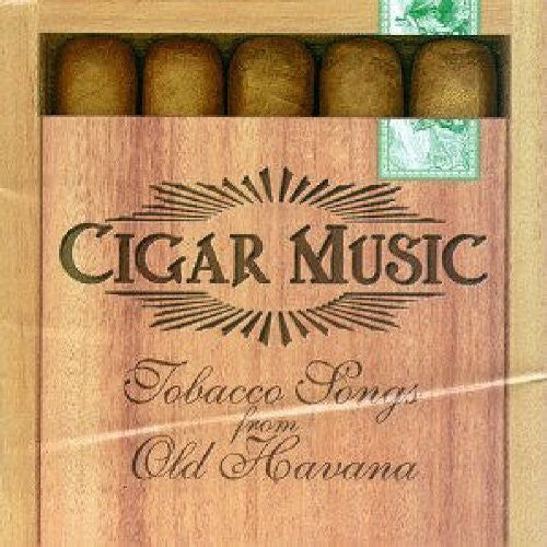 Cuarteto Tiempo: Cigar Music: Tobacco Songs from Old Havana