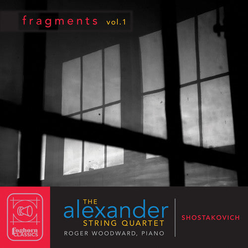 Shostakovich / Alexander String Quartet: Fragments 1