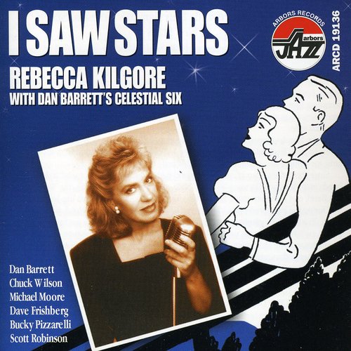 Kilgore, Rebecca / Barrett, Dan / Celestial Six: I Saw Stars