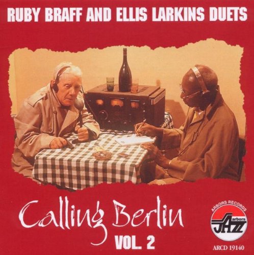 Braff, Ruby / Larkins, Ellis: Calling Berlin, Vol. 2