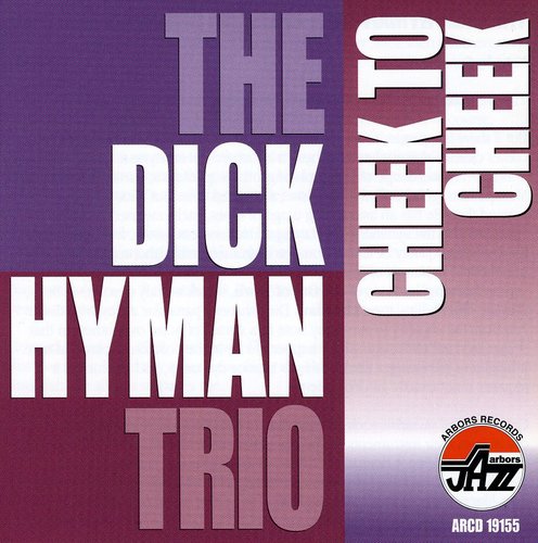 Hyman, Dick: Cheek to Cheek