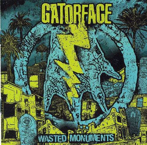 Gatorface: Wasted Monuments