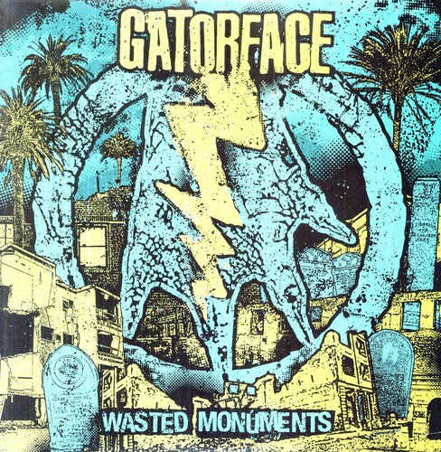 Gatorface: Wasted Monuments