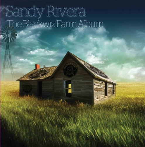 Rivera, Sandy: Blackwiz Farm