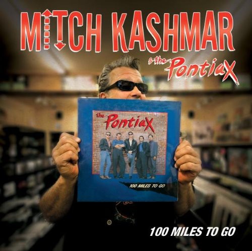 Kashmar, Mitch / Pontiax: 100 Miles to Go