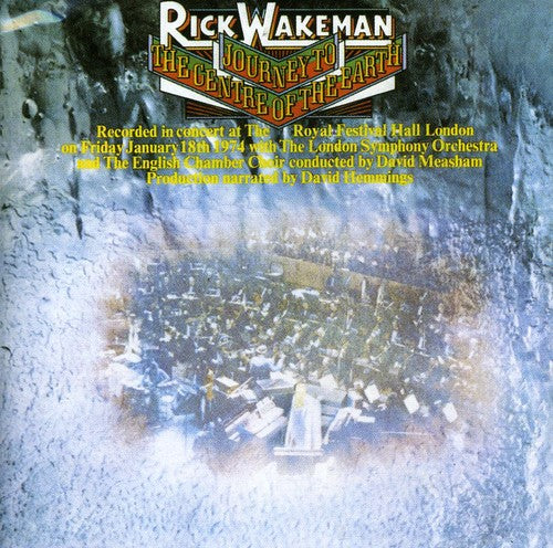 Wakeman, Rick: Journey To The Center Of The Earth