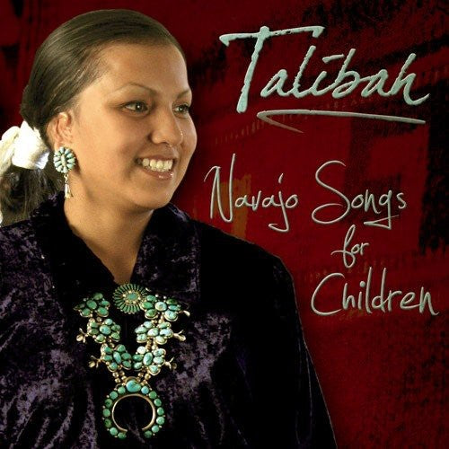 Begaye, Talibah: Navajo Songs for Children