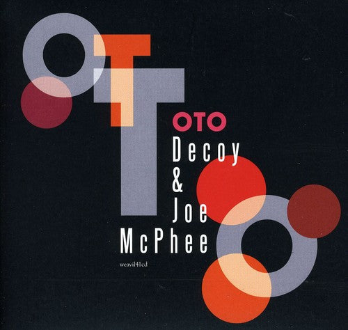 Decoy & McPhee, Joe: Oto