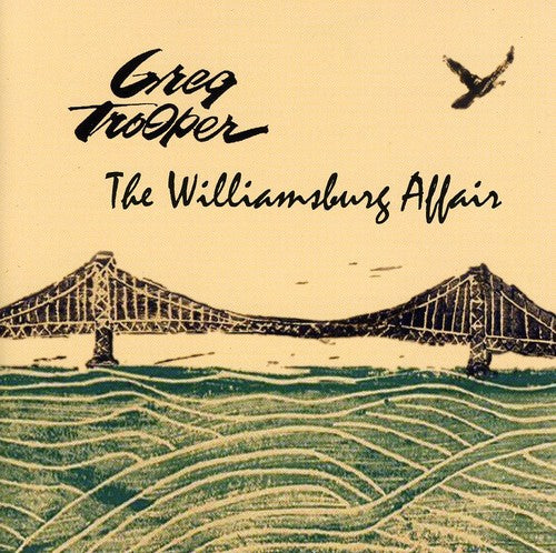 Trooper, Greg: Williamsburg Affair