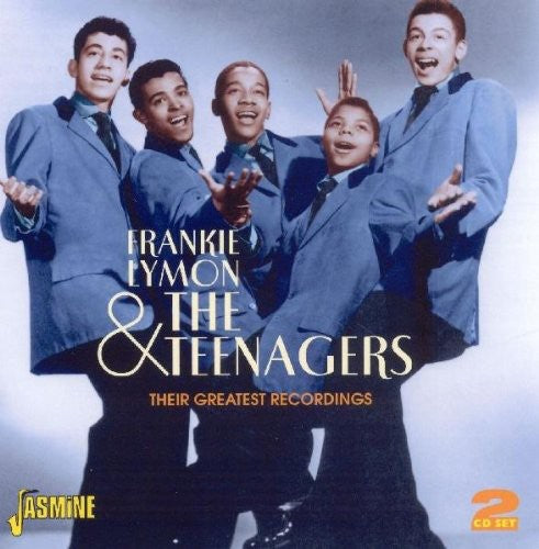 Lymon, Frankie & Teenagers: Greatest Recordings