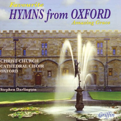 Driskill-Smith / Darlington / Christ Church Cath: Favourite Hymns from Oxford