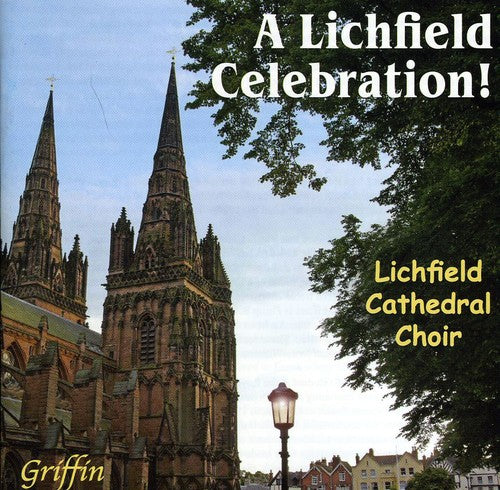 Byrd / Lichfield Cathedral Choir / Peter: Lichfield Celebration