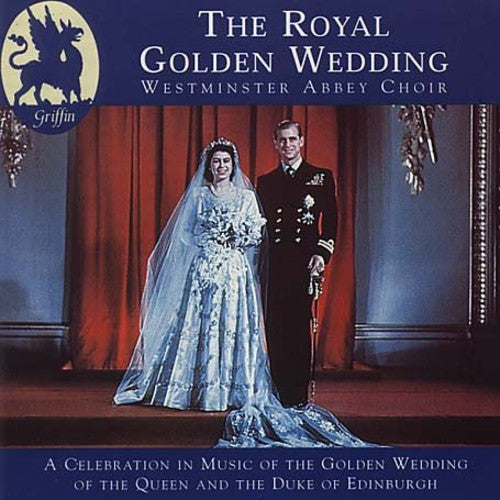 Royal Golden Wedding / Various: Royal Golden Wedding / Various