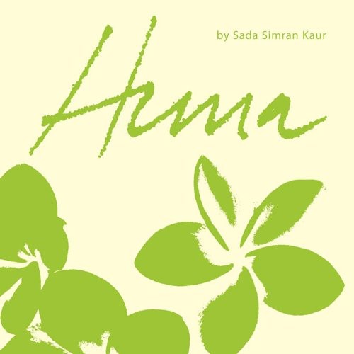 Kaur, Sada Simran: Huna