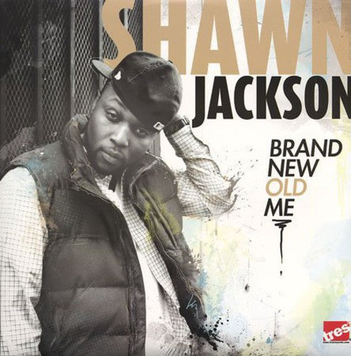 Jackson, Shawn: Brand New Old Me