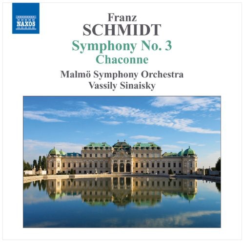 Schmidt / Malmo Symphony Orchestra / Sinaisky: Symphony No 3 / Chaconne