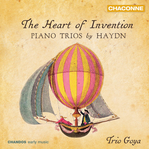 Haydn / Trio Goya: Heart of Invention: Piano Trios By Haydn