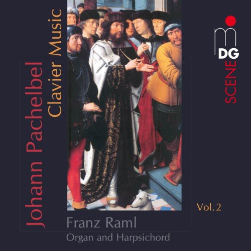 Pachelbel / Raml: Clavier Music 2