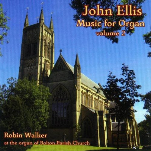 Ellis / Walker: Music for Organ 2