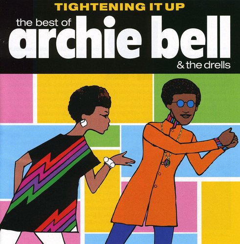 Bell, Archie & Drells: Tightening Up: Best of