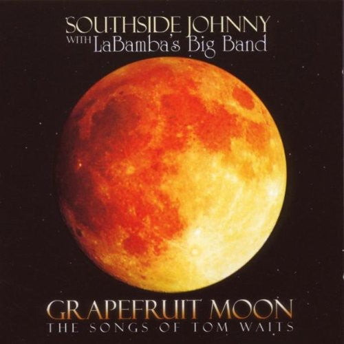Southside Johnny: Grapefruit Moon
