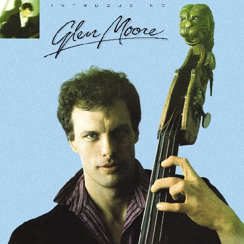 Moore, Glen: Introducing Glen Moore