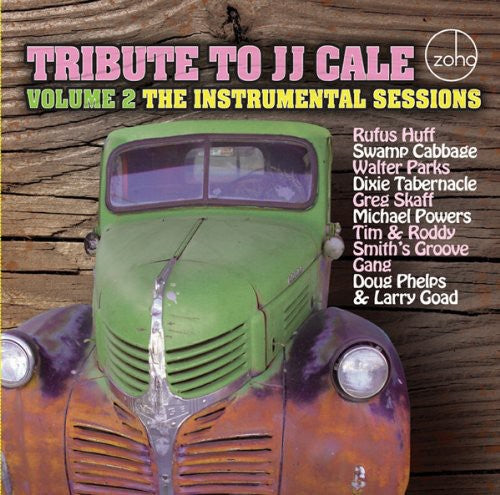 Tribute to Jj Cale 2: Instrumental Sessions / Var: Tribute To JJ Cale, Vol. 2: The Instrumental Sessions