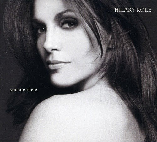 Kole, Hilary: You Are There