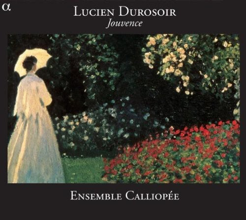 Durosoir / Ensemble Calliopee / Lethiec: Jouvence & Other Chamber Music