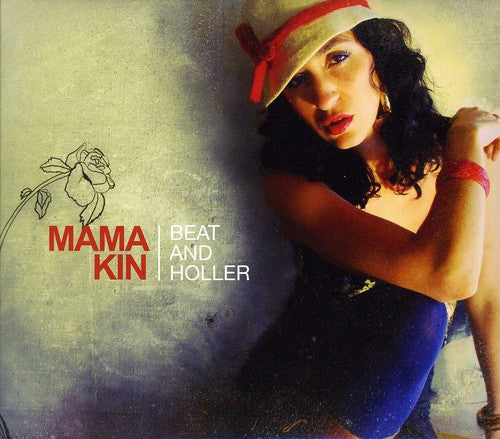 Kin, Mama: Beat & Holler