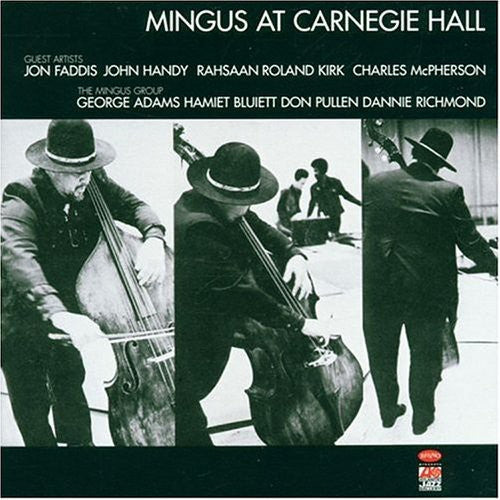 Mingus, Charles: Live at Carnegie Hall