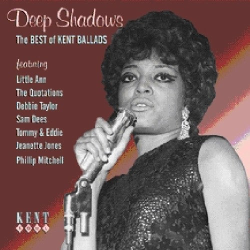 Deep Shadows: Best of Kent Ballads / Various: Deep Shadows: Best of Kent Ballads / Various