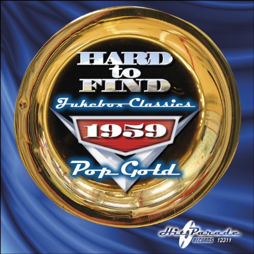 Hard to Find Jukebox Classics 1959: Pop Gold / Var: Hard to Find Jukebox Classics 1959: Pop Gold / Various