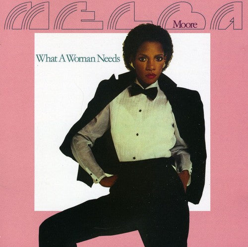Moore, Melba: What A Woman Needs (expanded Edition)