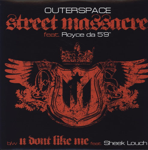 Outerspace: Street Massacre / U Don't Like Me