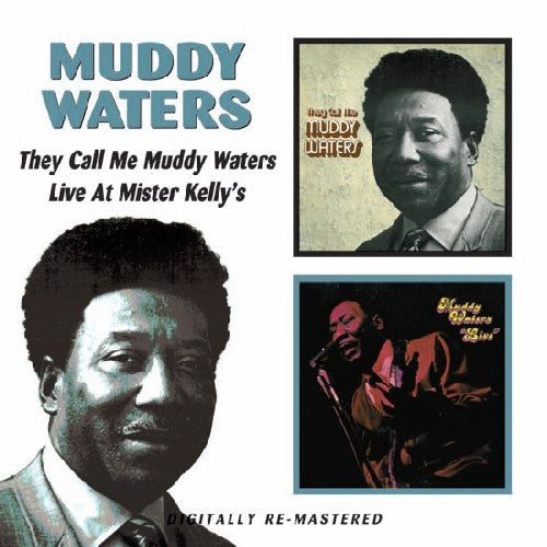 Waters, Muddy: They Called Me Muddy Waters / Live at Mister