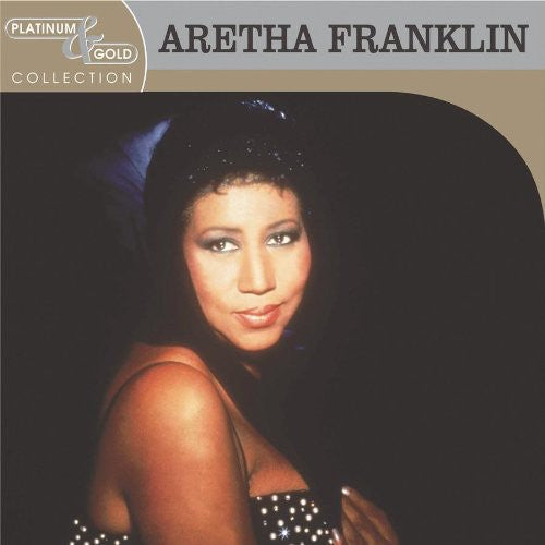 Franklin, Aretha: Platinum and Gold Collection