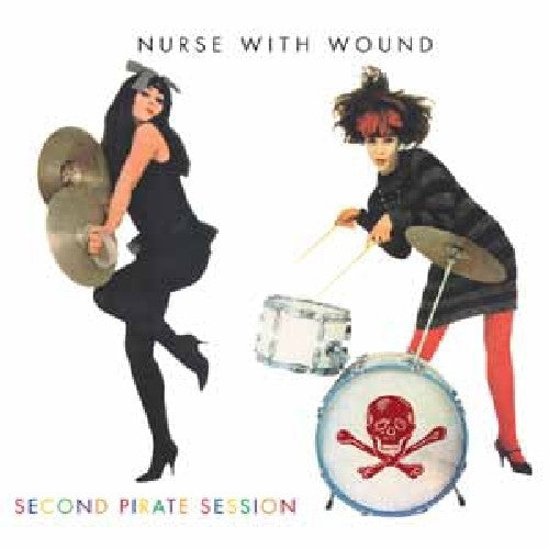 Nurse with Wound: Second Pirate Session