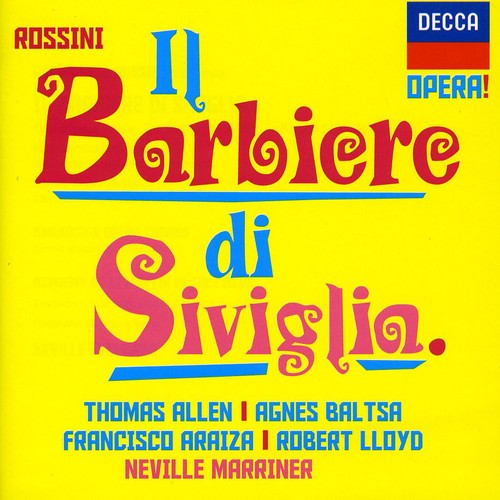 Rossini / Blatsa / Araiza / Afm / Marriner: Rossini: Il Barbiere Di Siviglia