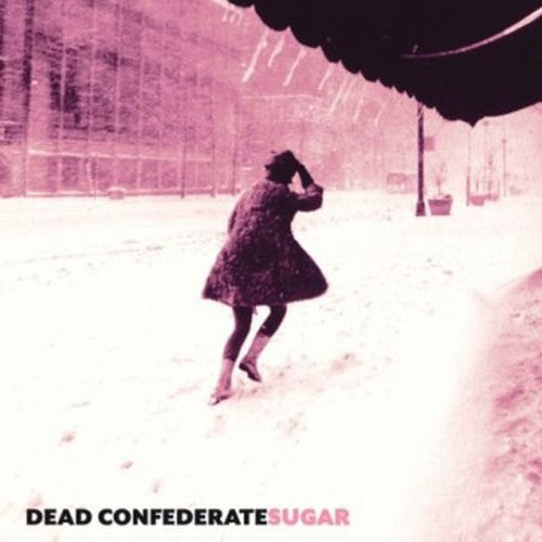 Dead Confederate: Sugar