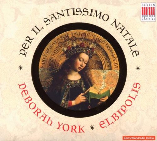 York, Deborah / Elbipolis Baroque Orchestra: Per Il Santissimo Natale