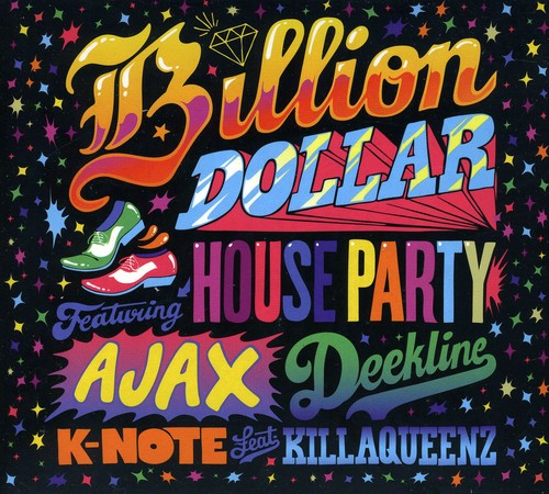 Billion Dollar House Party: Billion Dollar House Party