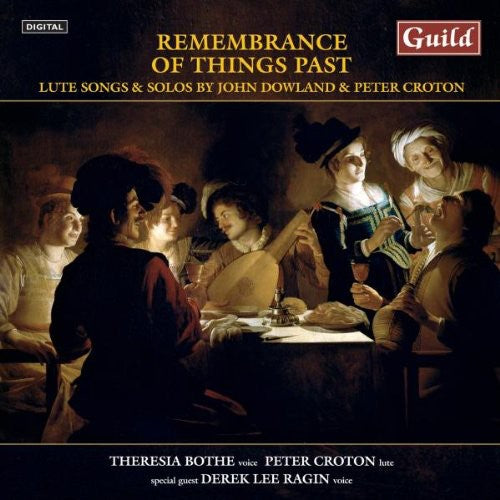 Dowland / Croton: Remembrance of Things Past