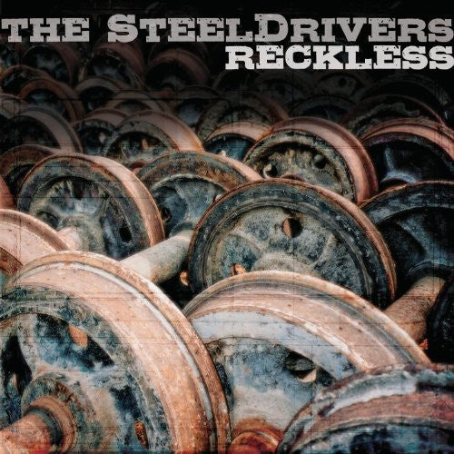 SteelDrivers: Reckless