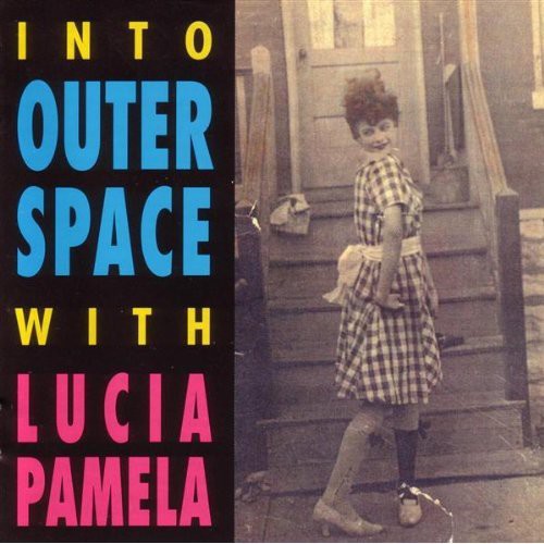 Pamela, Lucia: In Outer Space