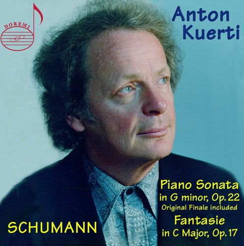 Kuerti, Anton: Kuerti Plays Schumann