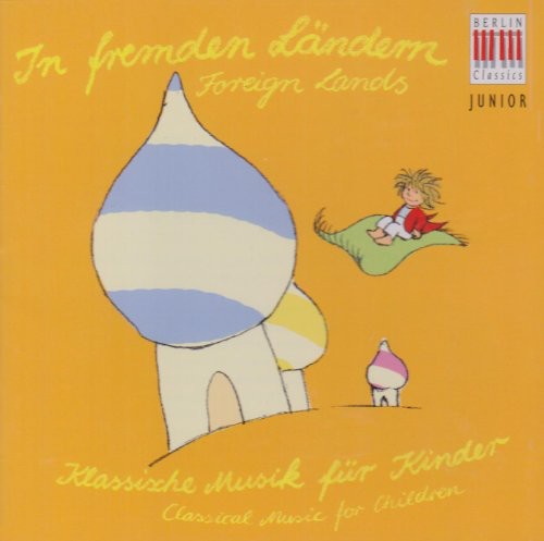 Berlin Classic Junior: Foreign Lands / Various: Berlin Classic Junior: Foreign Lands