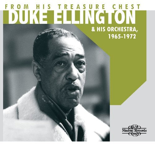 Ellington, Duke: From His Treasure Chest 1965-1972